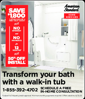 Coupon Offer: SAVE $1,800! Savings include a FREE toilet & bidet PLUS NO Interest and NO Payments for 12 Months* PLUS 50% OFF Install** Call 855-392-4702 to schedule a FREE in-home consultation!