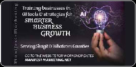 Coupon Offer: Go to the website for workshop dates! manifest-marketing.net
